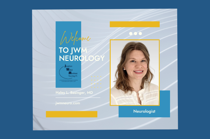 JWM Neurology Welcomes Neurologist, Haley L Basinger, MD